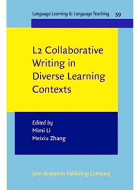 预订 L2 Collaborative Writing in Diverse Learning Contexts. 多元学习语境下的二语合作写作: 9789027214003