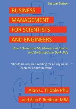 [预订]Business Management for Scientists and Engineers: How I Overcame My Moment of Inertia and Embraced t 9781732154513