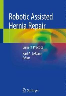 [预订]Robotic Assisted Hernia Repair: Current Practice 9783030230272