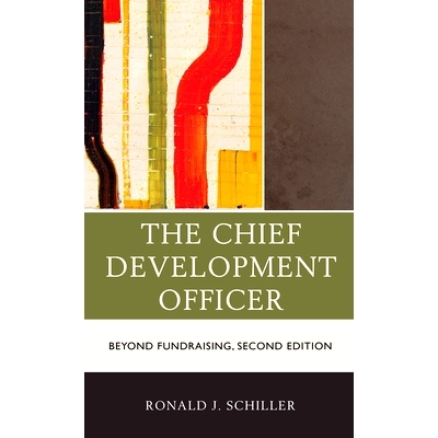 预订 The Chief Development Officer: Beyond Fundraising, 2nd Edition *发展官：*筹款，*版: 9781475855500