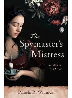 预订 Spymaster’s Mistress: A Novel 间谍首长的情妇: 9781647424978