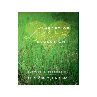 预订 Heart Of Love Evolution: Surviving Depression