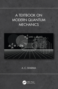 【预订】A Textbook on Modern Quantum Mechanics 9780367723446