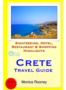 预订 Crete Travel Guide: Sightseeing, Hotel, Restaurant & Shopping Highlights: 9781508819097