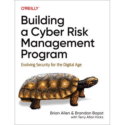 预订 Building a Cyber Risk Management Program: Evolving Security for the Digital Age 构建网络风险管理计划:不断发展的数