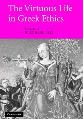 预订 The Virtuous Life in Greek Ethics