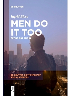 预订 Men Do It Too: Opting Out and In: 9783110724981