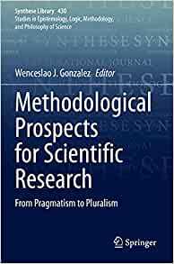 【预订】Methodological Prospects for Scientific Research 9783030525026