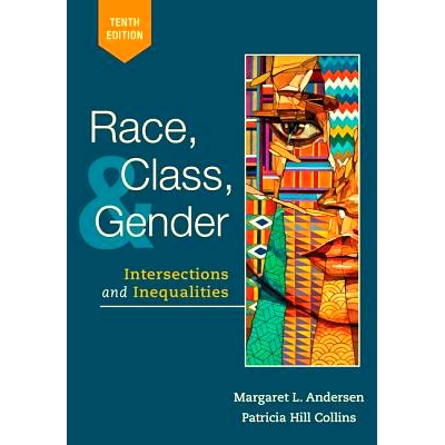 预订 Race, Class, and Gender: Intersections and Inequalities 种族、*和性别: 9781337685054