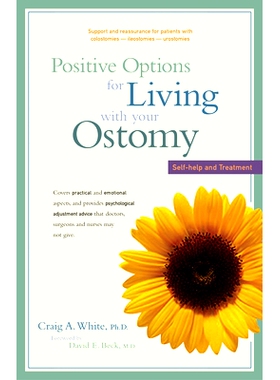 预订 Positive Options for Living with Your Ostomy: Self-Help and Treatment