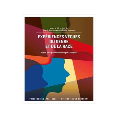 [预订]Expériences vécues du genre et de la race : une phénoménologie critique 9791035108007