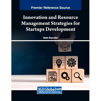 预订 Innovation and Resource Management Strategies for Startups Development: 9798369346808