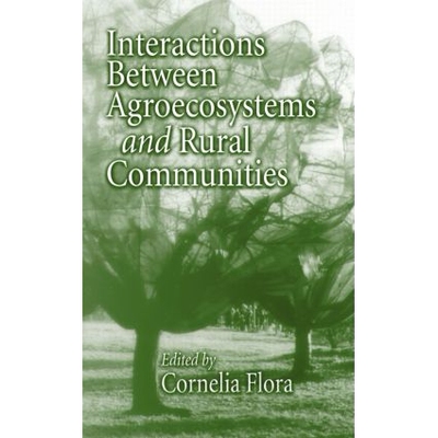 预订 Interactions Between Agroecosystems and Rural Communities 农业生态系统与农村社区之间的相互作用 9780849309175