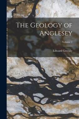 [预订]The Geology of Anglesey; Volume 1 9781015598935