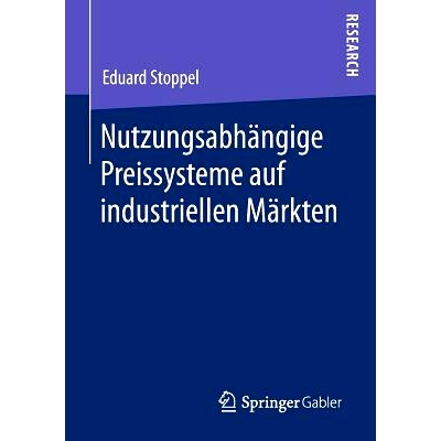 预订 Nutzungsabhängige Preissysteme auf industriellen Märkten: 9783658142254