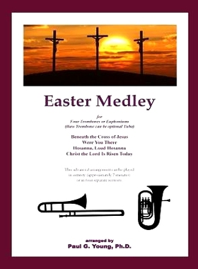 预订 Easter Medley: for Four Trombones or Euphoniums: 9781987673623