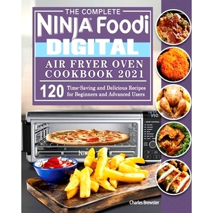 Air 2021 Complete Cookbook Oven Fry Digital Foodi Ninja The 预订