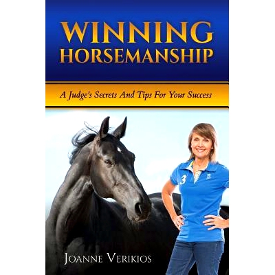 预订 Winning Horsemanship: A Judge’s Secrets and Tips For Your Success: 9781925288001