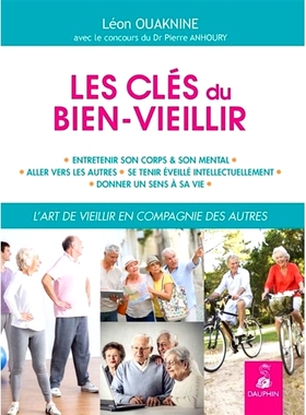 预订 Les clés du bien-vieillir : l’art de vieillir en compagnie des autres 健康老龄化的关键：在他人陪伴下老龄化的艺术: