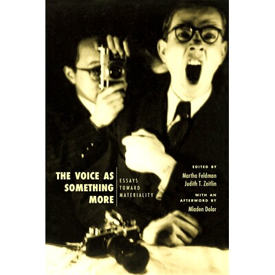 预订 The Voice as Something More: Essays Toward Materiality 更多的声音：走向实质的论文: 9780226656397
