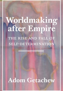 【预订】Worldmaking after Empire