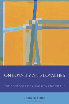 【预订】On Loyalty and Loyalties