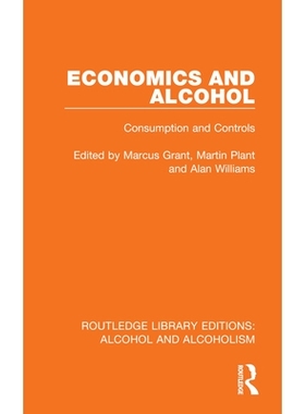 预订 Economics and Alcohol: Consumption and Controls: 9781032605838