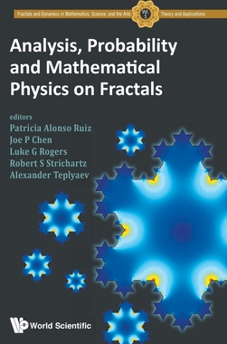 【预订】Analysis, Probability and Mathematical Physics on Fractals
