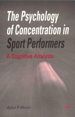 【预订】The Psychology of Concentration in Sport Performers