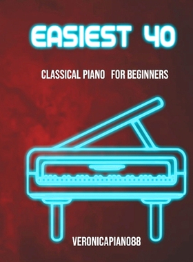 预订 Easiest 40: classical piano for beginners: 9798387047343