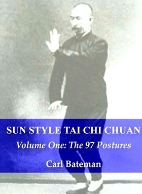 预订 Sun Style Tai Chi Chuan: Volume One: The 97 Postures: 9798664386288