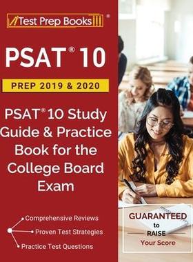 [预订]PSAT 10 Prep 2019 & 2020: PSAT 10 Study Guide & Practice Book for the College Board Exam 9781628456219