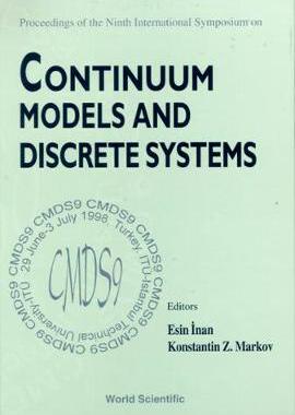 【预订】CONTINUUM MODELS AND DISCRETE SYSTEMS - PROCEEDINGS OF THE 9TH INTERNATIONAL SYMPOSIUM (CMDS9)