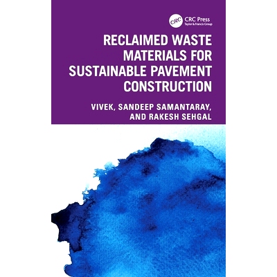 预订 Reclaimed Waste Materials for Sustainable Pavement Construction: 9781032643618