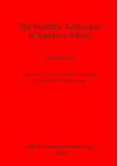 [预订]The Neolithic Settlement of Southern Poland 9780860541073
