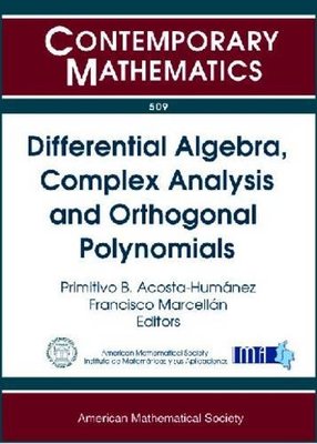 【预售】Differential Algebra, Complex Analysis and Orthogonal Polynomials