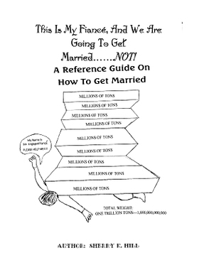 预订 This Is My Fiance, And We Are Going To Get Married.......*T!: A Reference Guide On How To Get Married: 97815397870