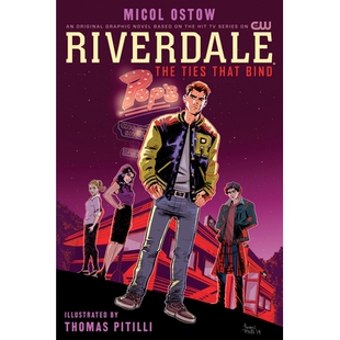 预订 Riverdale: The Ties That Bind 里弗代尔：束缚的纽带: 9781645769583