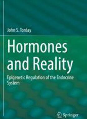 [预订]Hormones and Reality: Epigenetic Regulation of the Endocrine System 9783030936938