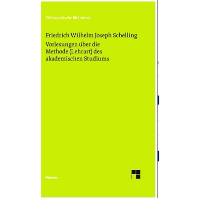 预订 Vorlesungen über die Methode (Lehrart) des akademischen Studiums (German Edition): 9783787309726