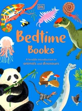 预订 Bedtime Books: A Lovable Introduction to Animals and Dinosaurs: 9780744098495