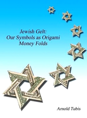 预订 Jewish Gelt: Our Symbols as Origami Money Folds: 9781512095692