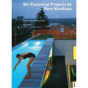 预订 Six Canonical Projects by Rem Koolhaas