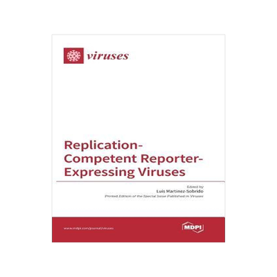 [预订]Replication-Competent Reporter-Expressing Viruses 9783038422587