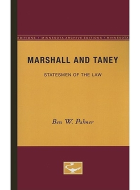 预订 Marshall and Taney: Statesmen of the Law: 9780816659371