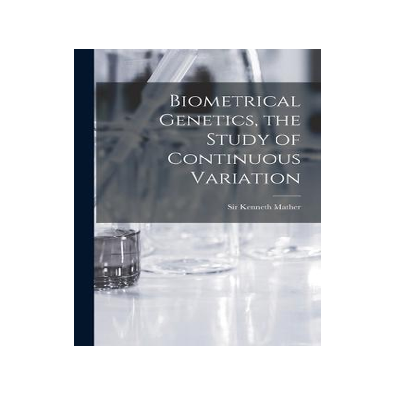 [预订]Biometrical Genetics, the Study of Continuous Variation 9781014903006