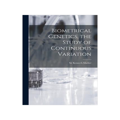 [预订]Biometrical Genetics, the Study of Continuous Variation 9781014903006