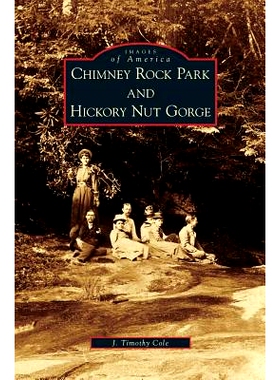 预订 Chimney Rock Park and Hickory Nut Gorge: 9781531633424