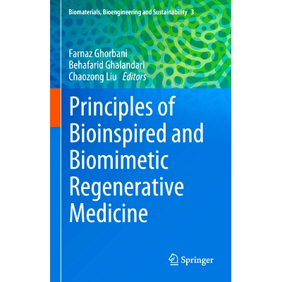预订 Principles of Bioinspired and Biomimetic Regenerative Medicine 仿生与仿生再生医学原理: 9783031877438