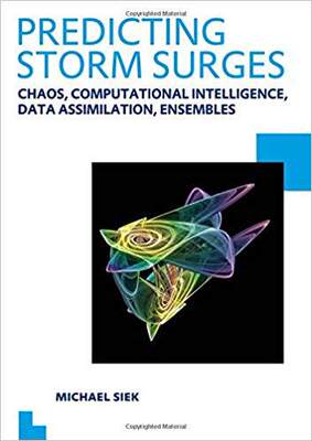 【预售】Predicting Storm Surges: Chaos, Computational Intelligence, Data Assimilation and Ensembles